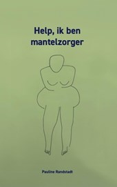 Help, ik ben mantelzorger