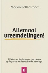 Allemaal vreemdelingen!