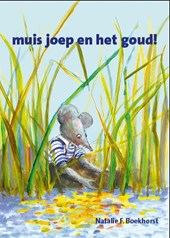 muis joep en het goud!