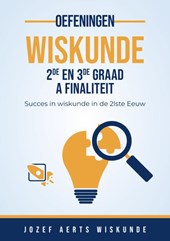 Wiskunde oefeningen voor 2de en 3de graad A Finaliteit
