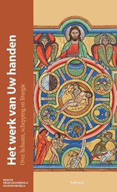 Het werk van Uw handen