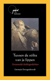 Tussen de stilte van je lippen