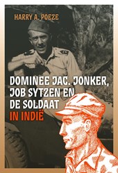 Dominee Jac. Jonker, Job Sytzen en de soldaat in Indië