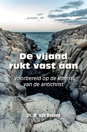 De vijand rukt vast aan
