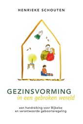 Gezinsvorming in een gebroken wereld