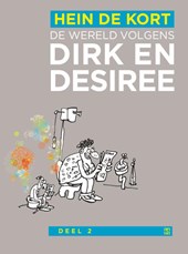 De wereld volgens Dirk en Desiree 2