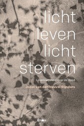 Licht leven, licht sterven