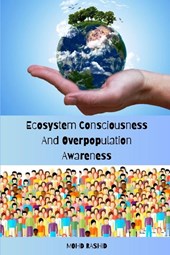 Ecosystem Consciousness And Overpopulation Awareness