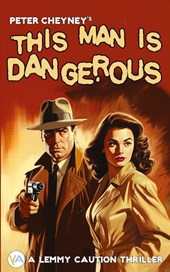 This Man is Dangerous