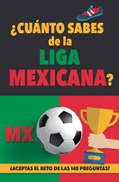 ¿Cuánto sabes de la Liga Mexicana?