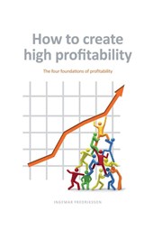 How to create high profitability