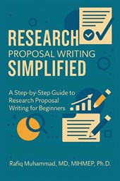 Research Proposal Writing Simplified