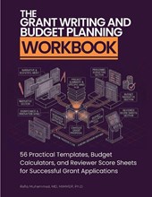 The Grant Writing and Budget Planning Workbook