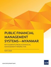 Public Financial Management Systems – Myanmar
