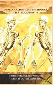 Human Anatomy and Physiology, Text Book (Bp101t)