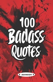 100 Badass Quotes