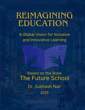 Nair, S: Reimagining Education