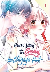You're Way Too Cheeky, Chigaya-Kun! Volume 1