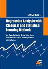 Regression Analysis with Classical and Statistical Learning Methods