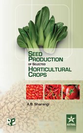 Seed Production of Selected Horticultural Crops
