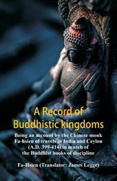 A Record of Buddhistic kingdoms
