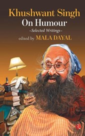 Khushwant Singh on Humour