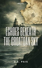 Echoes Beneath the Croatoan Sky