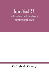 James Ward, R.A.