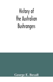 History of the Australian bushrangers
