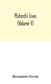 Plutarch'S Lives (Volume V)
