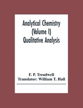 Analytical Chemistry (Volume I) Qualitative Analysis