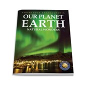 Our Planet Earth: Natural Wonders