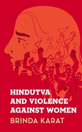 Karat, B: Hindutva and Violence Against Women