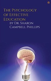 The Psychology of Effective Education
