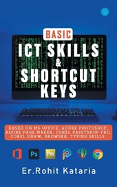 Basic ICT Skills & Shortcut Keys