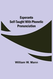 Esperanto Self-Taught with Phonetic Pronunciation