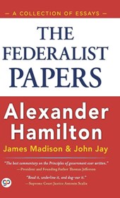 The Federalist Papers