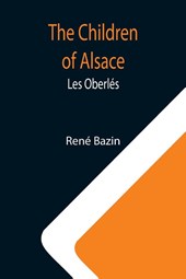 The Children of Alsace; Les Oberles