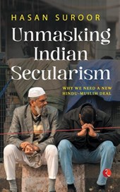 Unmasking Indian Secularism.