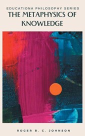 The Metaphysics of Knowledge