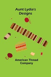 Aunt Lydia's Designs