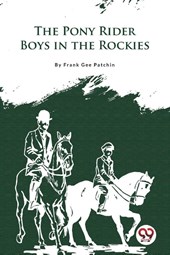 The Pony Rider Boys in the Rockies