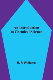 An Introduction to Chemical Science