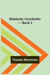 Mommsen, T: Römische Geschichte - Buch 2