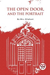 The Open Door, and the Portrait
