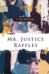 Mr. Justice Raffles
