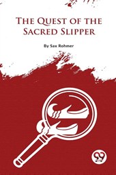 The Quest of the Sacred Slipper