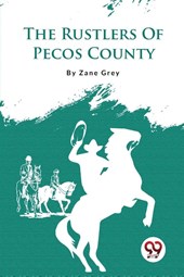 The Rustlers of Pecos County