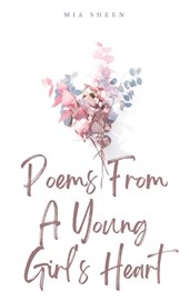 Poems From A Young Girl's Heart