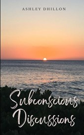 Subconscious Discussions